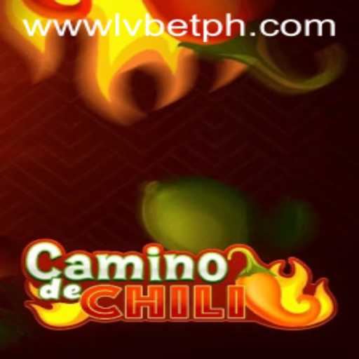 Discover the Spicy World of CaminodeChili and the Thrilling LVBET Experience