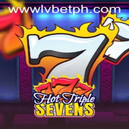 Exploring HotTripleSevens on LVBET: A Comprehensive Guide
