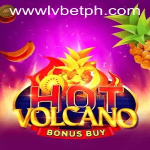 Exploring the Thrill of HotVolcanoBonusBuy at LVBET