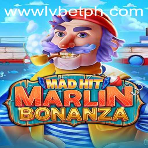 MadHitMarlinBonanza: Dive into Excitement with LVBET