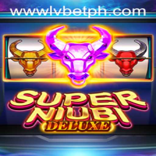 Discover SuperNiubiDeluxe: A Thrilling Adventure in the World of LVBET